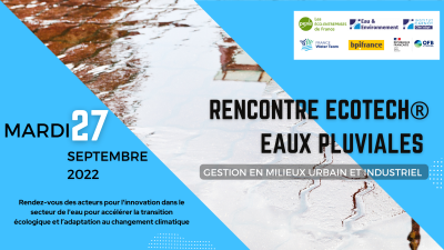 27 septembre - Rencontre Ecotech gestion des eaux pluviales