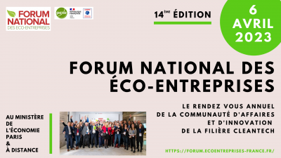 Forum National des éco-entreprises le 6 avril prochain !